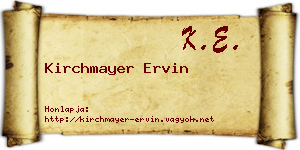 Kirchmayer Ervin névjegykártya